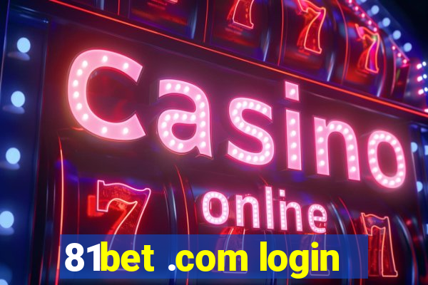 81bet .com login