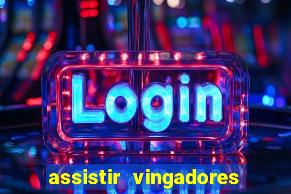 assistir vingadores guerra infinita dublado google drive