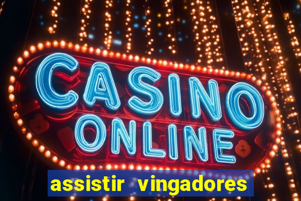 assistir vingadores guerra infinita dublado google drive