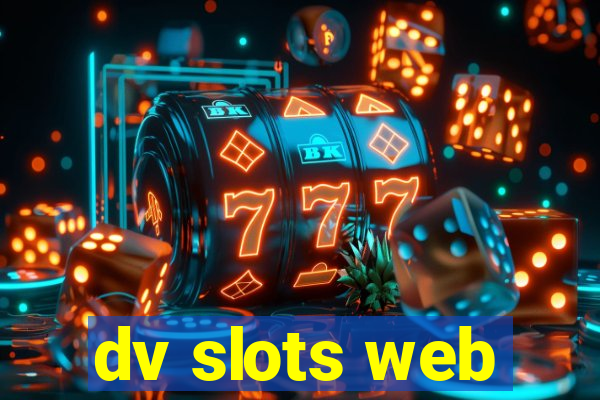 dv slots web