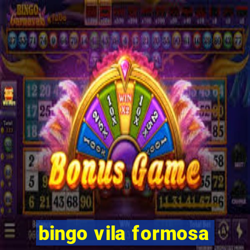 bingo vila formosa
