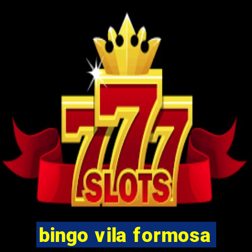 bingo vila formosa