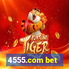 4555.com bet