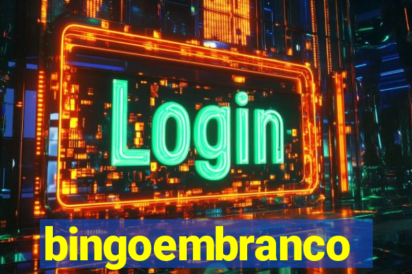bingoembranco