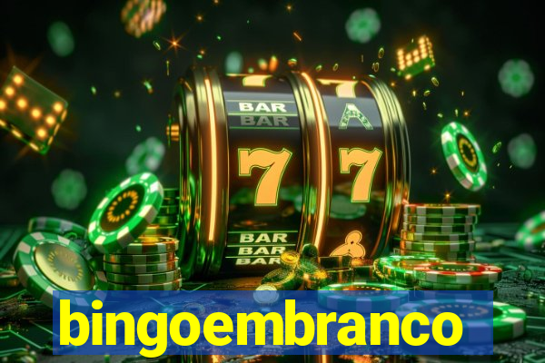 bingoembranco