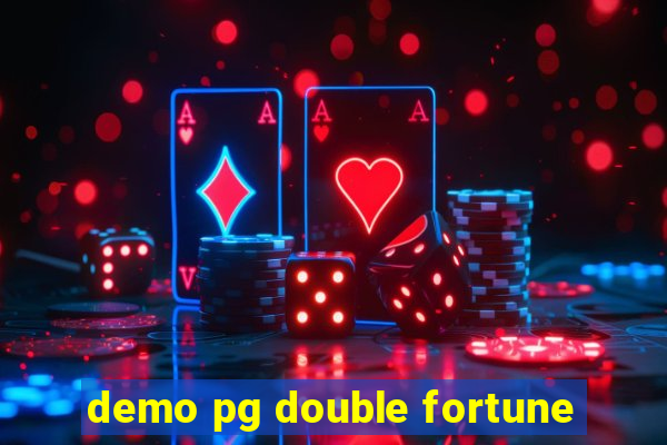 demo pg double fortune