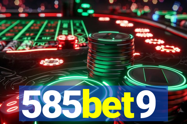 585bet9