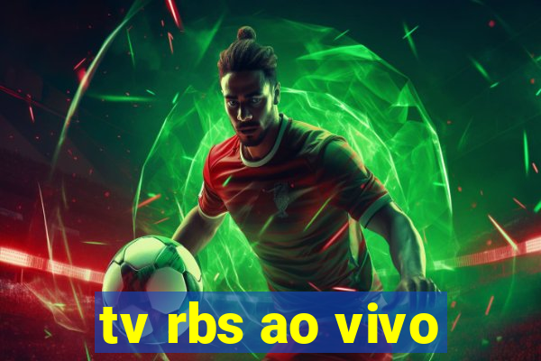 tv rbs ao vivo