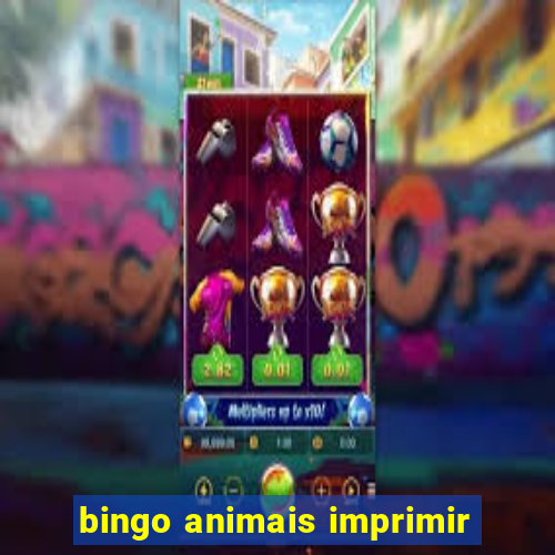 bingo animais imprimir
