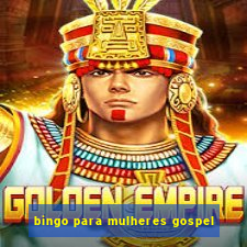 bingo para mulheres gospel
