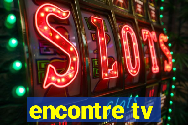encontre tv