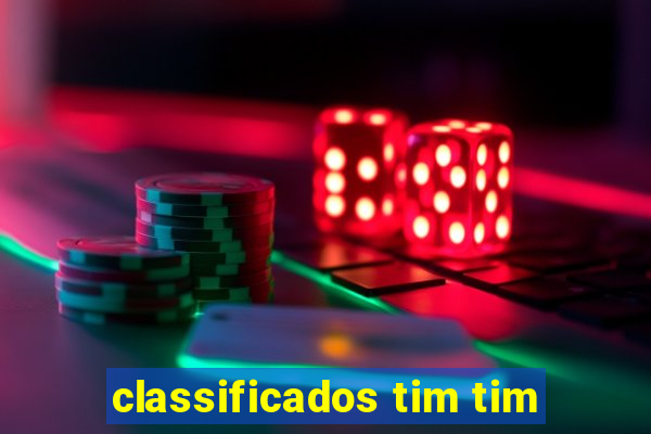 classificados tim tim