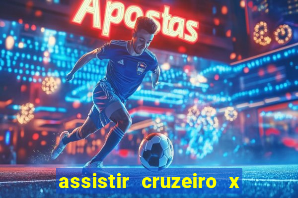 assistir cruzeiro x fluminense futemax