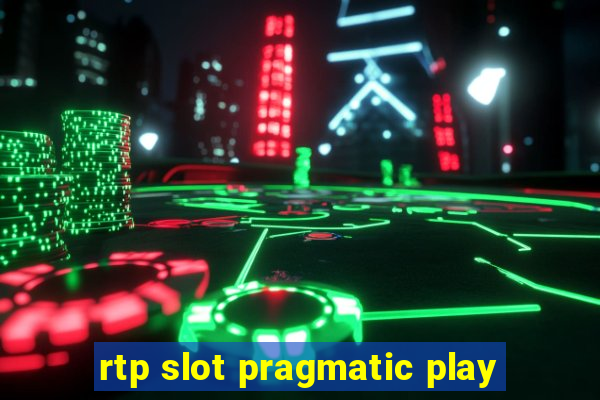 rtp slot pragmatic play