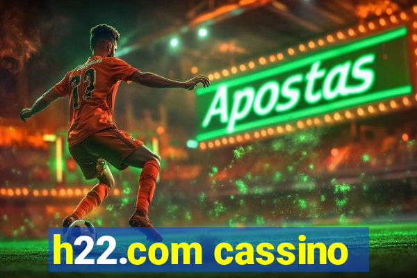 h22.com cassino