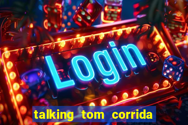 talking tom corrida do ouro