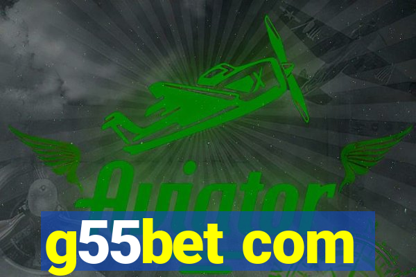 g55bet com