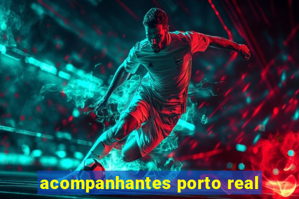 acompanhantes porto real