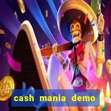 cash mania demo live bet