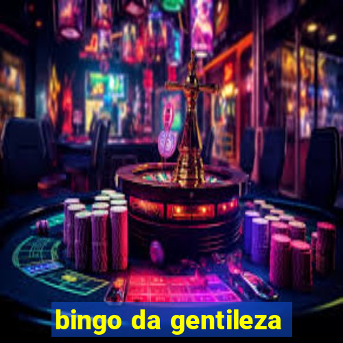 bingo da gentileza