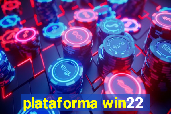 plataforma win22