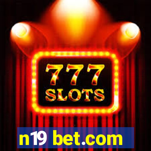 n19 bet.com