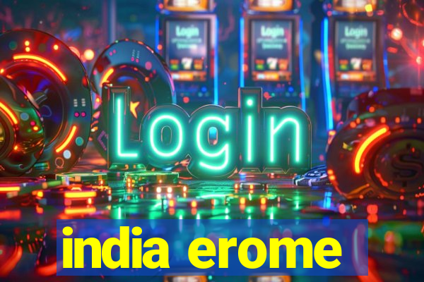 india erome