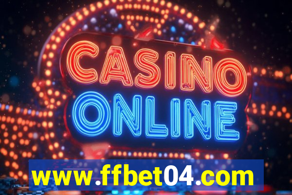 www.ffbet04.com