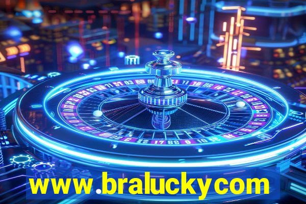 www.braluckycom