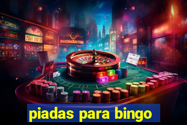 piadas para bingo