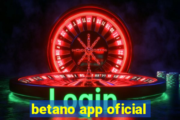 betano app oficial