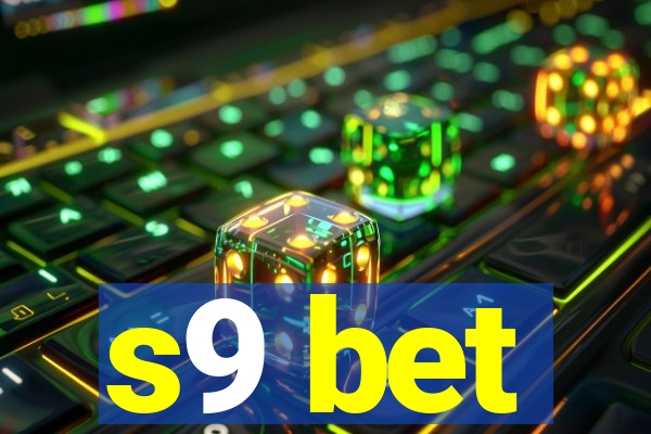 s9 bet
