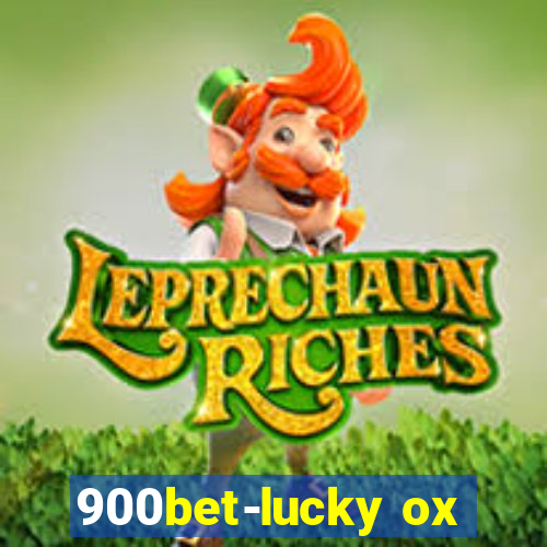 900bet-lucky ox