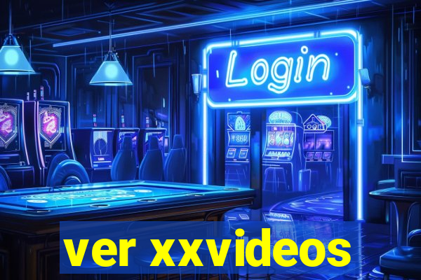 ver xxvideos