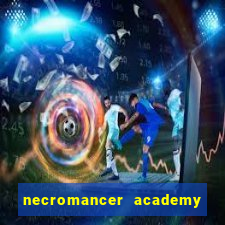 necromancer academy and the genius summoner capítulo 98